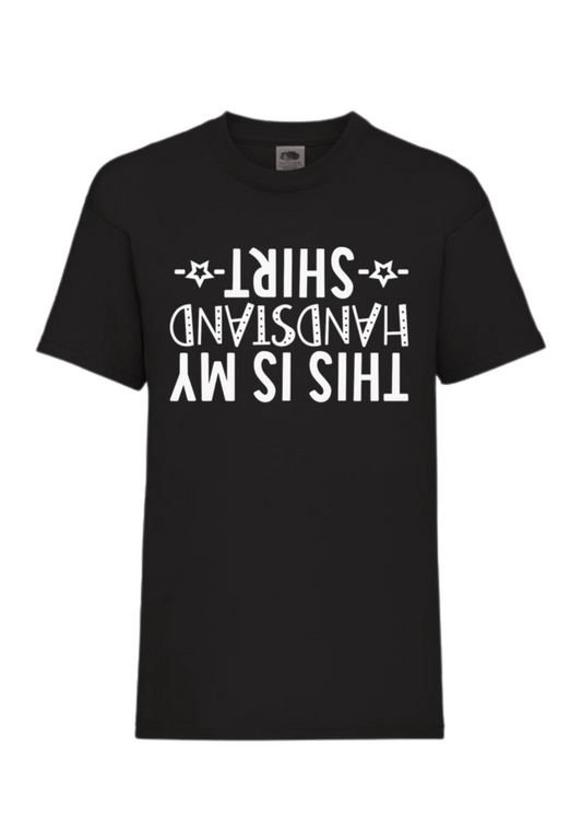 This Is My Handstand T-Shirt - Black