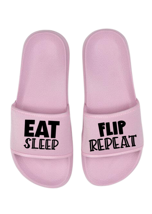 Eat, Sleep, Flip, Repeat  - Pink Sliders